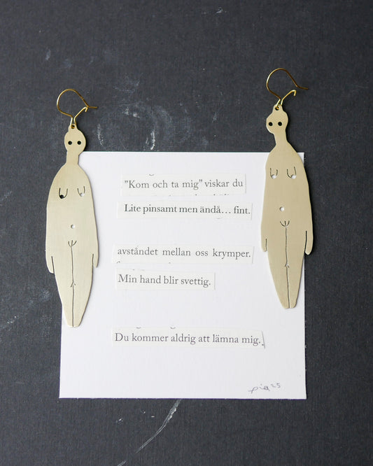 "Kom och ta mig" viskar du | Örhängen och dikt